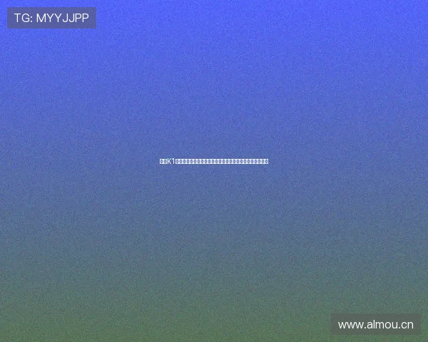 探索K1娱乐官网的独特魅力与创新玩法，带你走进全新的娱乐世界